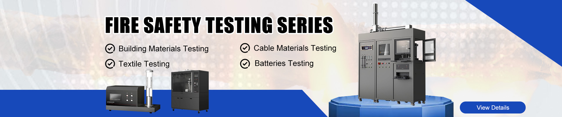 Fire Safety Testing Series Mainly for Materials Burning and Fire Resistance Testing